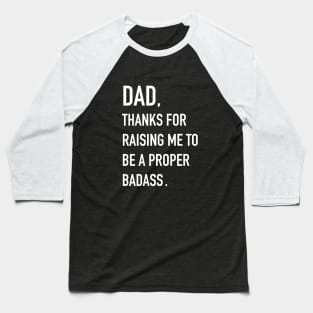 Father's Day. Dad, Thanks for Raising Funny Baseball T-Shirt